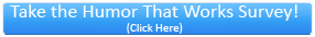 Take the Humor That Works Survey