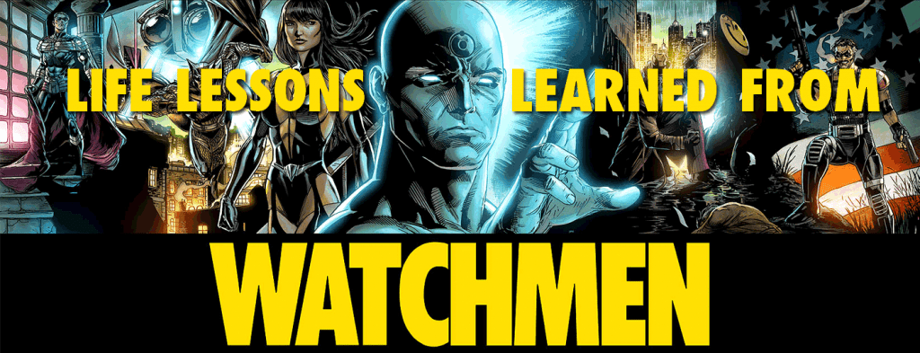 what to learn from watchmen