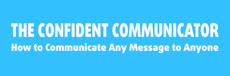 confident communicator