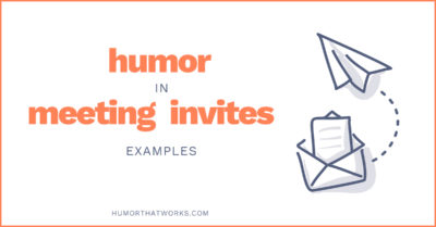 examples-of-humor-in-meeting-invites-funny-work-tarvin